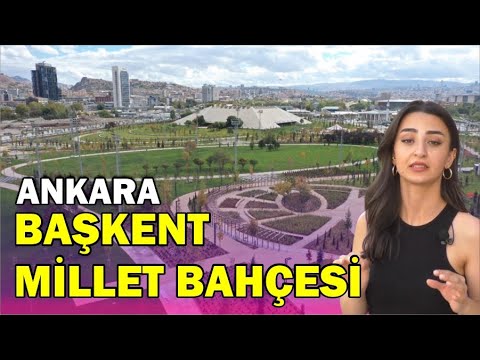 Ankara Millet Bahçesi | Adım Adım Ankara