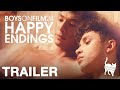 Boys on film 24 happy endings  official trailer  peccadillo pictures