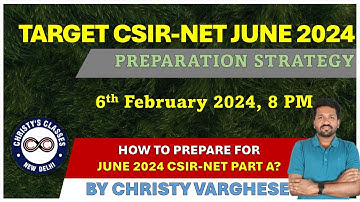 TARGET CSIR-NET JUNE 2024 | Preparation Strategy for CSIR-NET PART A | General Aptitude | Christy V