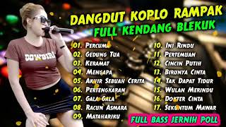 DANGDUT RAMPAK KOPLO JAIPONG FULL BLEKUK