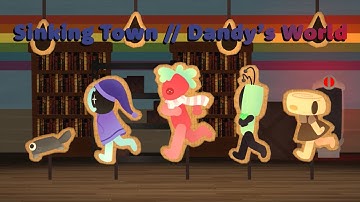 Sinking Town // Dandy