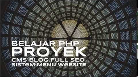 Membuat Sistem Menu Dinamis Halaman Web - Belajar PHP Berbasis Proyek