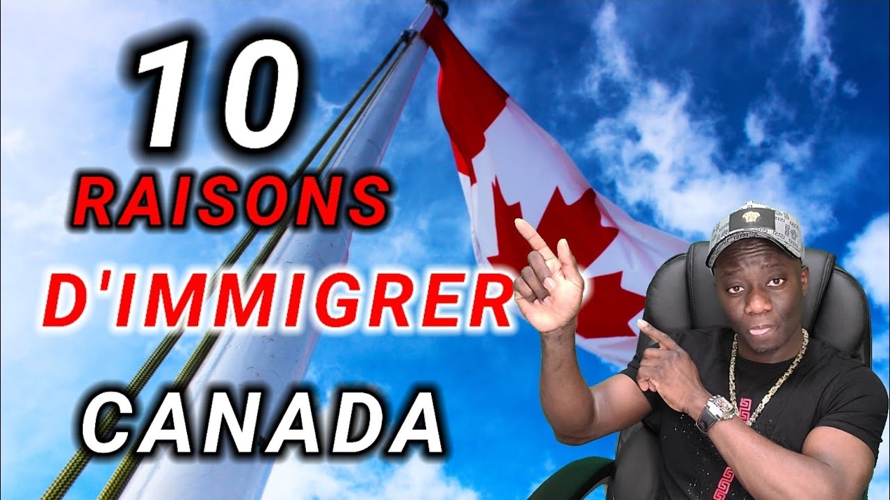 URGENT !!! Pourquoi Immigrer au Canada en 2024 ? - YouTube