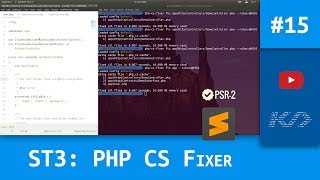 15 - Instalación y uso de PHP CS Fixer en Sublime Text 3