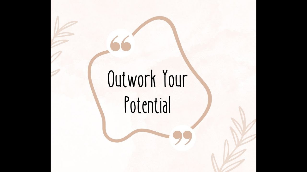 Podcast #323-Outwork Your Potential