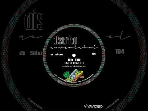 Bell Mesk - Oh No
