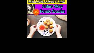 Best Potato Snack | Easy Recipe | MELLOWS ADVENTURES #Shorts