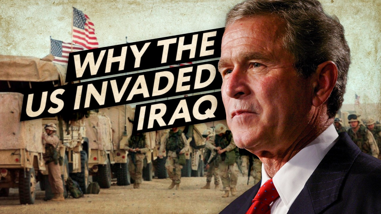 Why the US Invaded Iraq (Documentary)