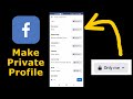 How to Make a Private Facebook 2023