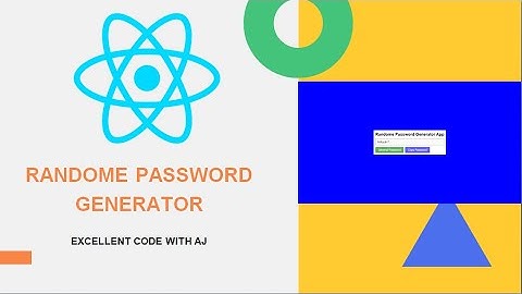 Random Password Generator || React JS || EXCELLENT CODE WITH AJ