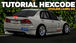 Tutorial Hexcode Spoilers & Body All Cars FR Legends | HEXCODE SPOILER S13