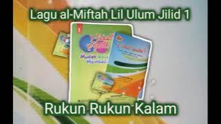 (1) Rukun Rukun Kalam Versi Anak-anak Terbaru With Lirik | Lagu al-Miftah Lil Ulum Sidogiri Jilid 1