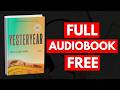Yesteryear by Caro Claire Burke - Full Audiobook Free