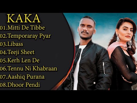 Kaka Top Song | Kaka Best Playlists | New panjabi Playlist | NonStop Panjabi Song | Kaka New Songs