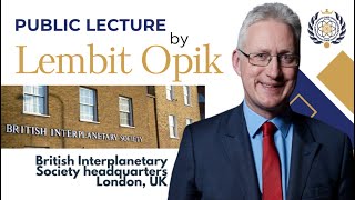 BIS Lecture - Asgardia – The First New Space Nation on 04 Aries 0008 (29 February 2024)