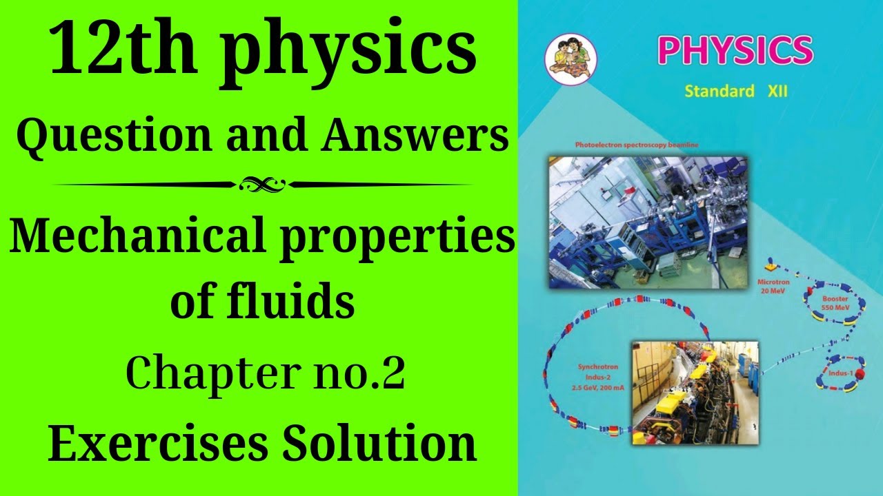 Chapter no.2 Mechanical Properties of Fluids class 12 physics Exercise ...