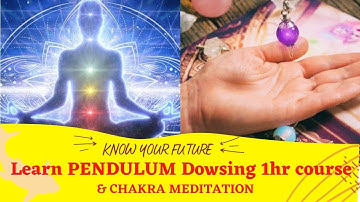 Know your future l Answer all your questions l Pendulum Dowsing 1hr course  l KLAIROVOYNCE