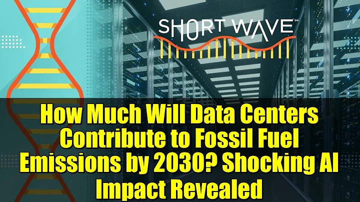 How Much Will Data Centers Contribute to Fossil Fuel Emissions by 2030? Shocking AI Impact Revealed