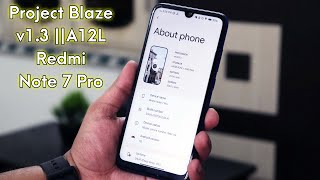 Project Blaze v1.3 On Redmi Note 7 Pro! [12/07/2022 Build] screenshot 2