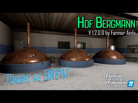 Hof Bergmann V1.2 - Starting the Brewery - Farming  Simulator 22