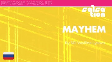 MAYHEM - SALSATION® Dynamic Warm Up by SEI Vasilina Lysova