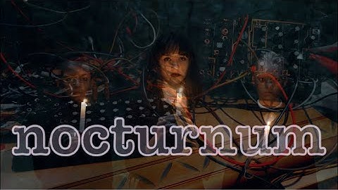 Nocturnum // Make Noise 0-Coast & 0-CTRL, Endorphin.es Milky Way & Terminal, Joranalogue Fold 6