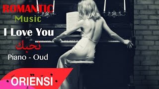 O R I E N S I - Nhebbek / I love you  | نحبك | عود و بيانو - Oud & Piano chords