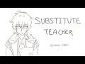 [GENSHIN IMPACT] SUBSTITUTE TEACHER (animatic)