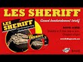 Les Sheriff -  Grand bombardement tardif - Nouvel Album !