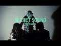 Dirty shades  secret sound lyrics