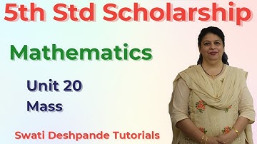 Scholarship 5th Std Mathematics - Unit 20 Mass