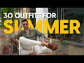 30 outfits for summer  styling tips for men