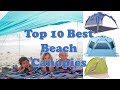 Top 10: Best Beach Canopy 2023 You Can Buy On Amazon