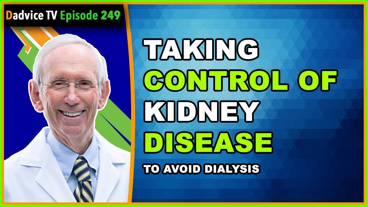 Taking Control of Kidney Disease to Avoid Dialysis