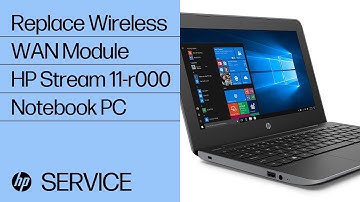 Replace the Wireless WAN Module | HP Stream 11-r000 Notebook PC | HP