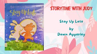 READ ALOUD Children's Book  Stay Up Late