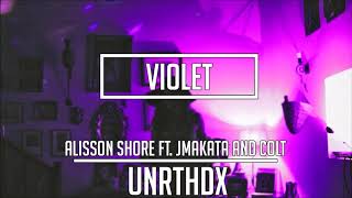 Alisson Shore - Violet Ft. JMakata, Colt