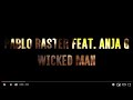 Pablo raster feat anja g  wicked man clip   culture dub records