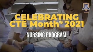 Celebrating 2021 CTE Month® -  Nursing Program @ Rio Hondo College