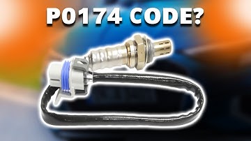 P0174 ERROR CODE: MEANING, SYMPTOMS, CAUSES AND SOLUTIONS (System Too Lean)