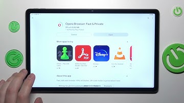 How to Install Opera Browser App in Lenovo Tab P11 Gen 2 – Set Up Opera