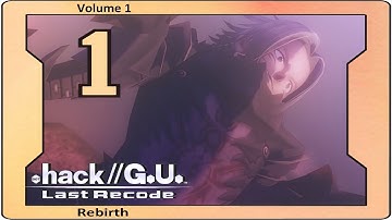 .Hack//G.U. Last Recode Vol. 1: Rebirth - Walkthrough - Ep 1: The World