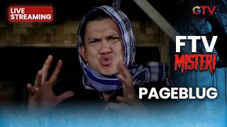 🔴PAGEBLUG | LIVE FTV MISTERI | 8 MARET 2026