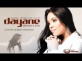 Cuida de mim - Dayane Damasceno (letra)