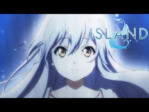 ISLAND - Opening | Eien no Hitotsu