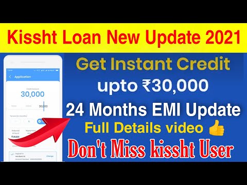 kissht Loan New Update 2021 || Kissht Instant Loan update || Instant personal loan || Loan App