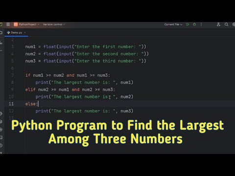 Python Program to Find the Largest Among Three Numbers | Python Program | Python Tutorial | Pycharm