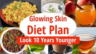 Diet Plan For Naturally Glowing Skin | Full Day Indian Diet Plan For Weight Loss & Glowing Skin screenshot 3