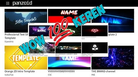 Buat Intro Youtube || Link Panzoid di Descripsi