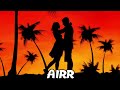 Airr - I'm Glad You're Mine (Prod. Airr) (Lyrics) Mp3 Song